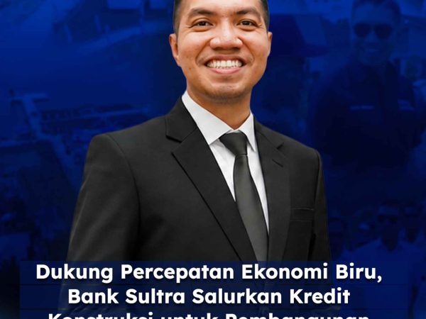 Bank Sultra Dukung Percepatan Ekonomi Biru, Salurkan Kredit Konstruksi KNMP